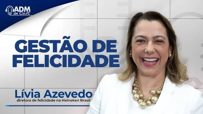Gestão da Felicidade, com Lívia Azevedo