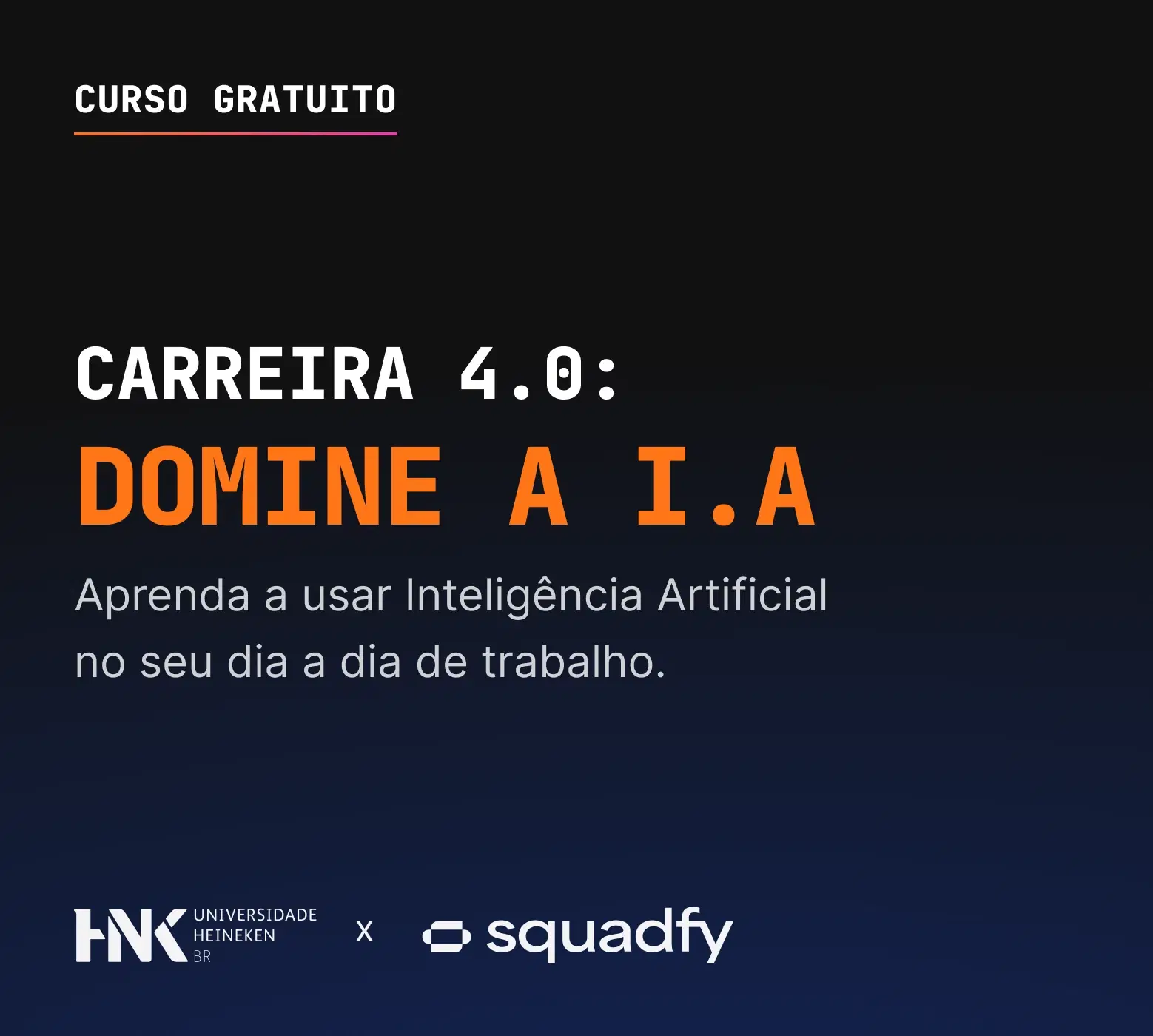 Carreira 4.0: Domine a IA